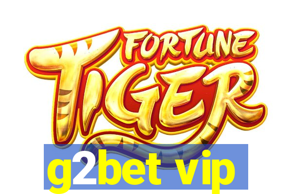 g2bet vip