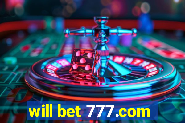 will bet 777.com