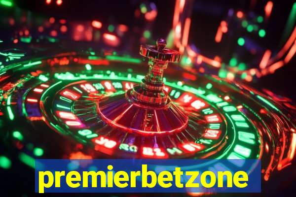 premierbetzone aposta online