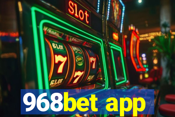 968bet app