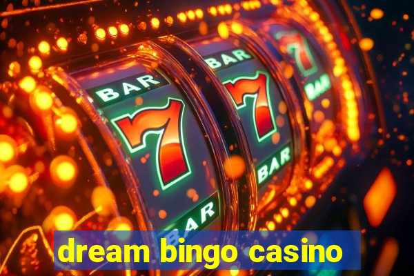 dream bingo casino