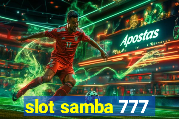 slot samba 777