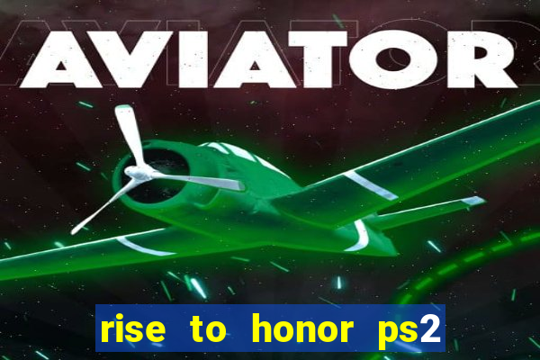 rise to honor ps2 iso pt br