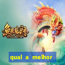 qual a melhor plataforma de apostas