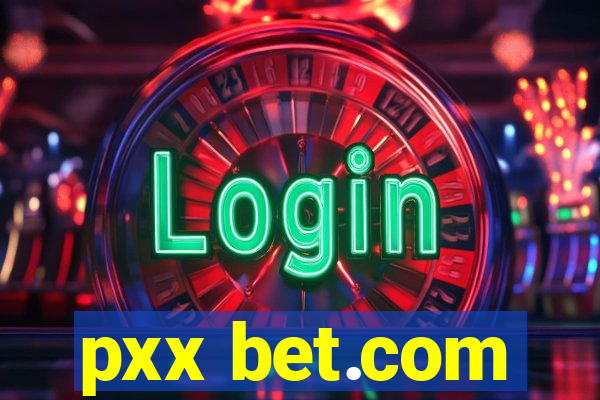 pxx bet.com