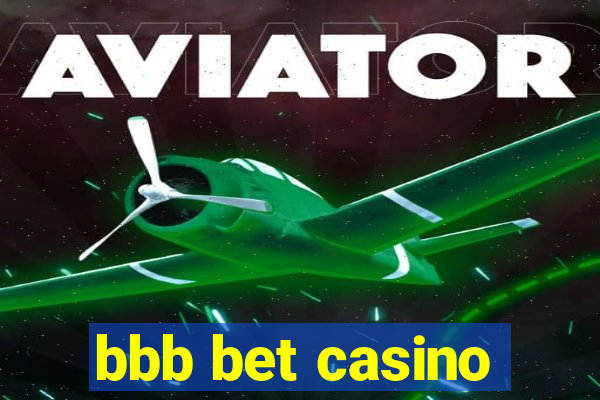 bbb bet casino