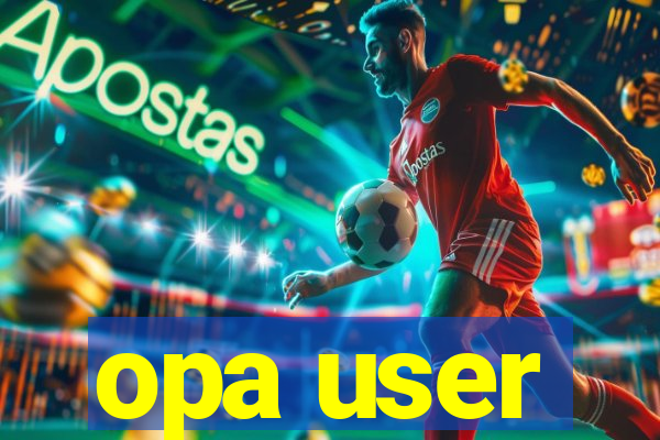 opa user