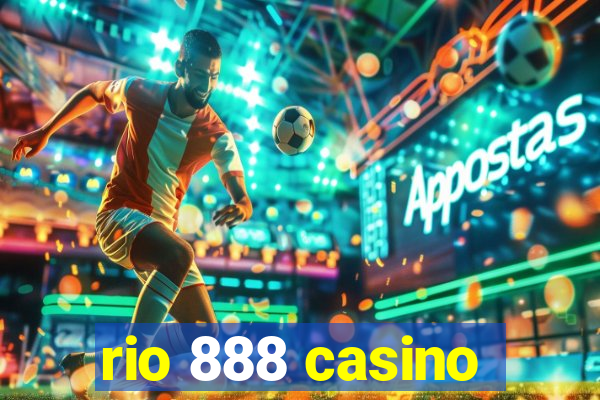 rio 888 casino