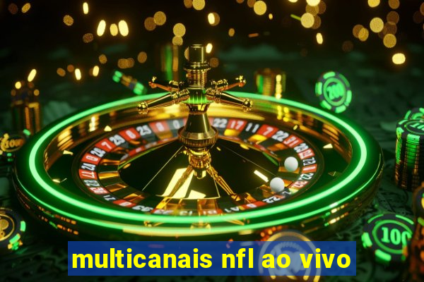 multicanais nfl ao vivo