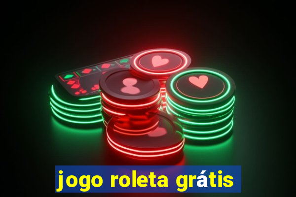 jogo roleta grátis