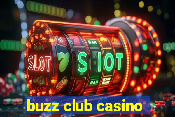 buzz club casino