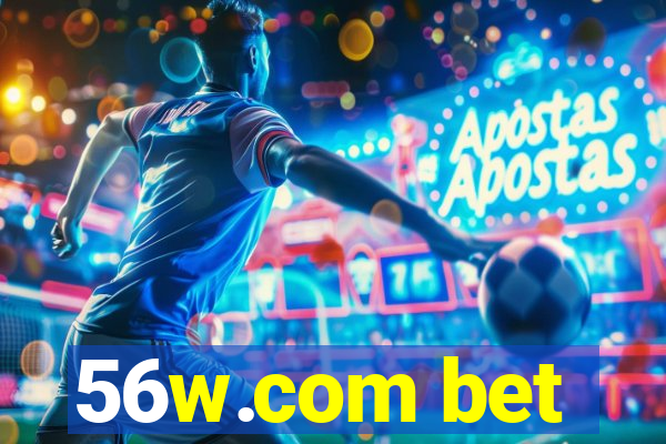 56w.com bet