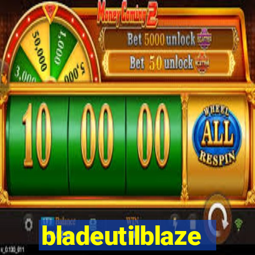 bladeutilblaze