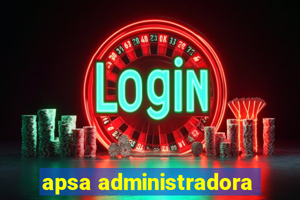 apsa administradora