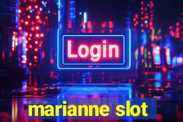 marianne slot