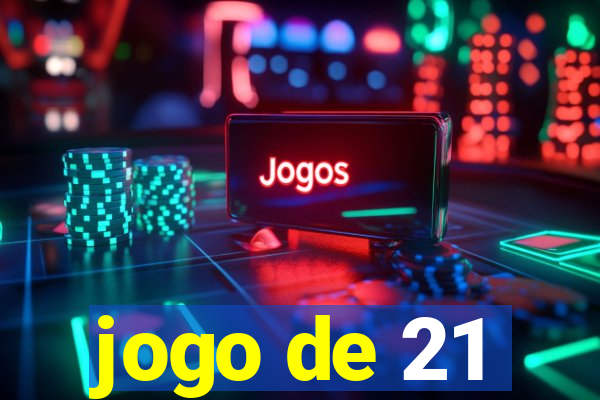 jogo de 21