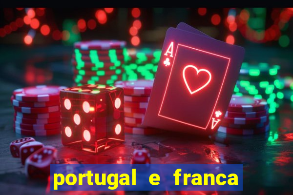 portugal e franca onde assistir