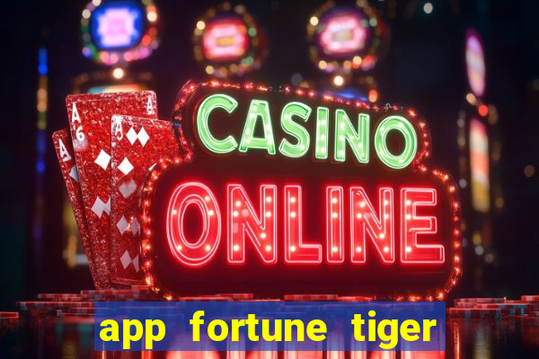 app fortune tiger paga mesmo