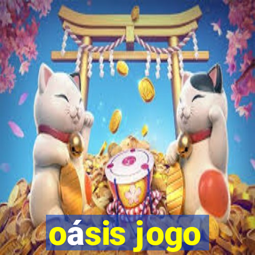 oásis jogo