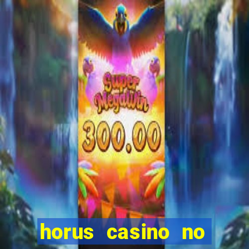 horus casino no deposit bonus