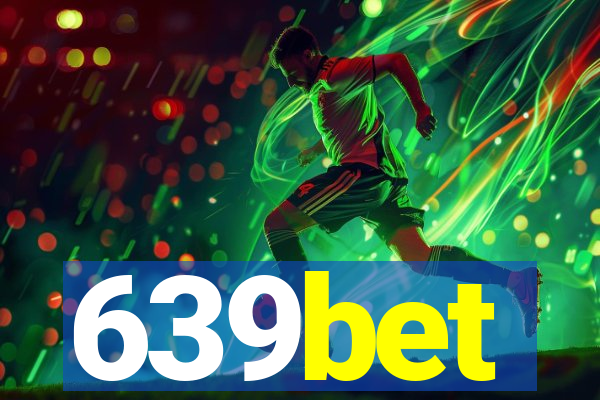 639bet