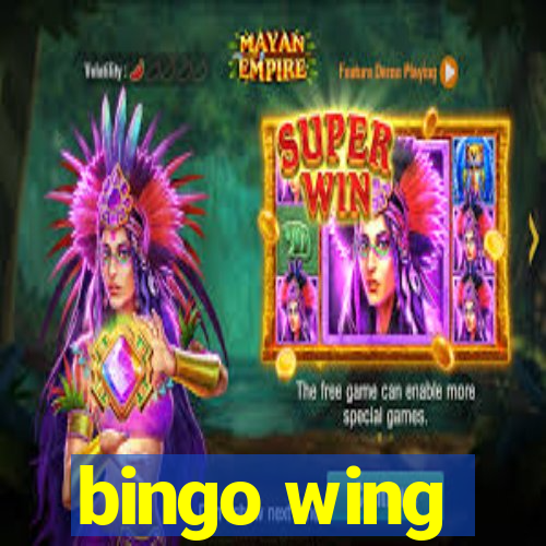 bingo wing