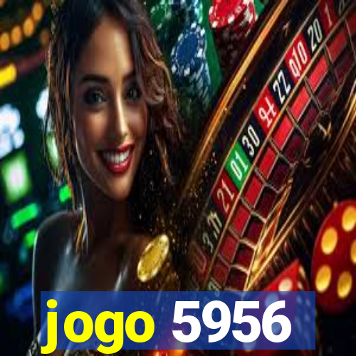 jogo 5956