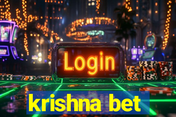 krishna bet