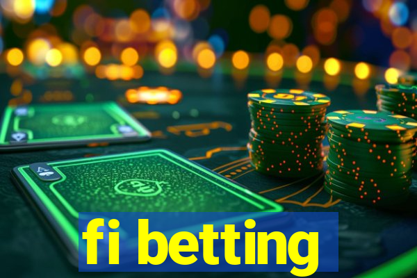 fi betting