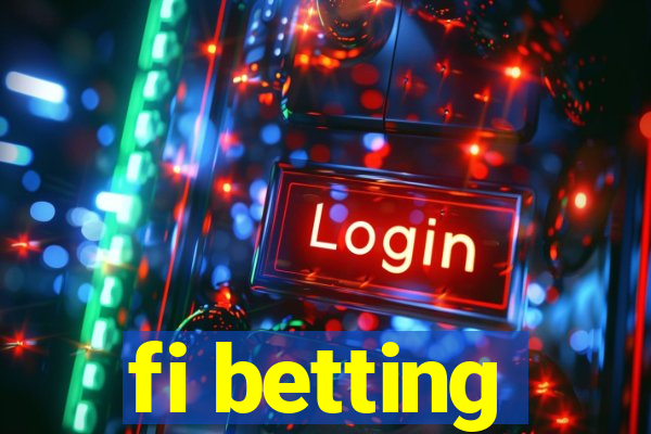 fi betting