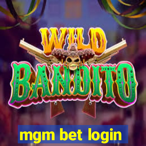 mgm bet login