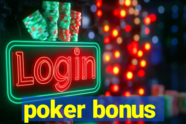 poker bonus