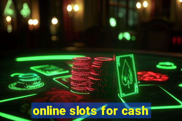 online slots for cash