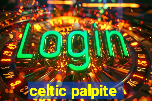 celtic palpite