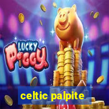 celtic palpite