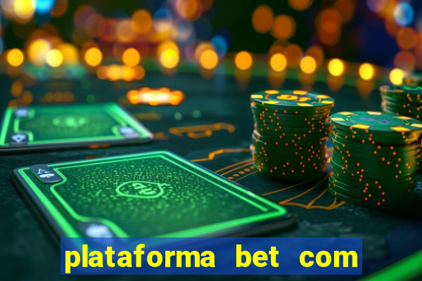 plataforma bet com b?nus de cadastro grátis