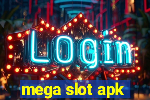 mega slot apk