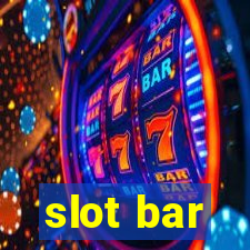 slot bar