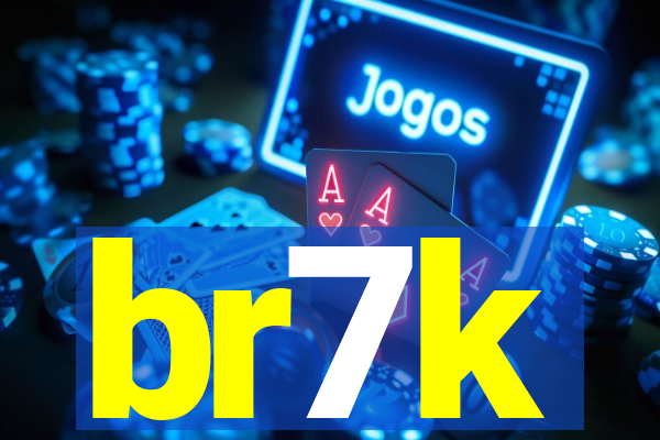 br7k