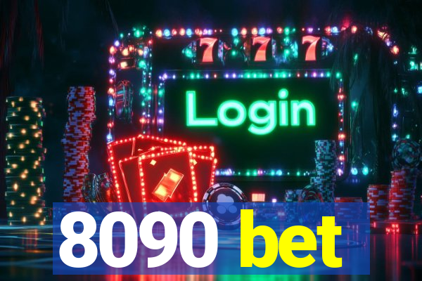 8090 bet