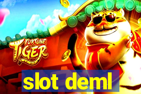 slot deml