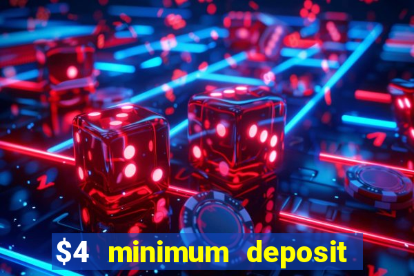 $4 minimum deposit casino canada