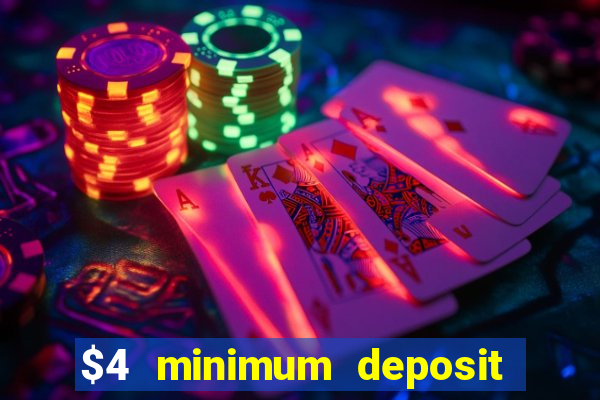 $4 minimum deposit casino canada