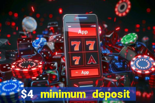 $4 minimum deposit casino canada