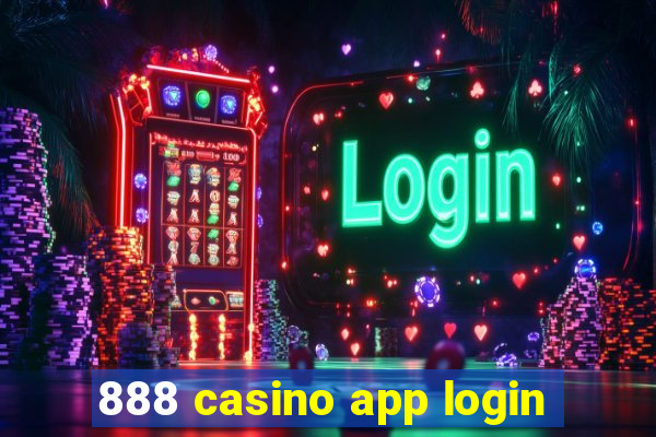 888 casino app login