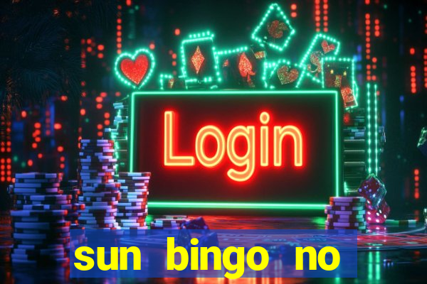 sun bingo no deposit bonus