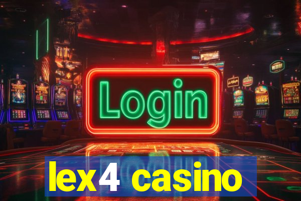 lex4 casino