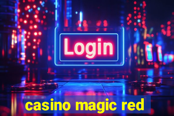 casino magic red