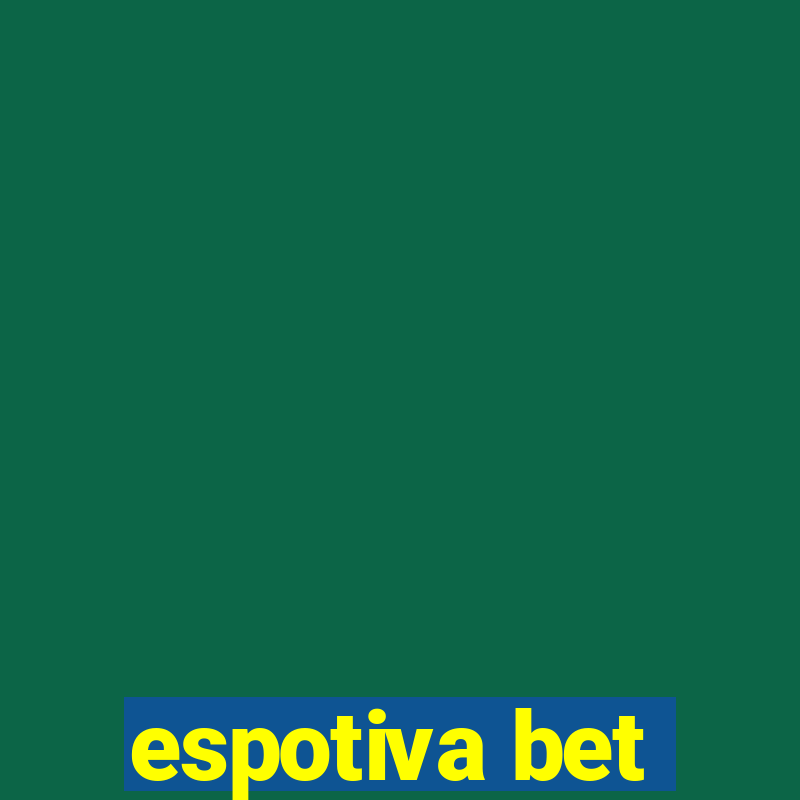 espotiva bet