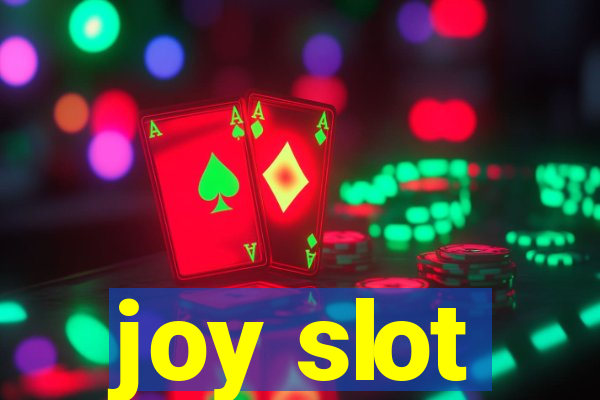 joy slot